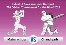 Maharashtra Womens won by 69 runs in IndusInd Bank Women’s National T20 Cricket Tournament for the Blind 2023