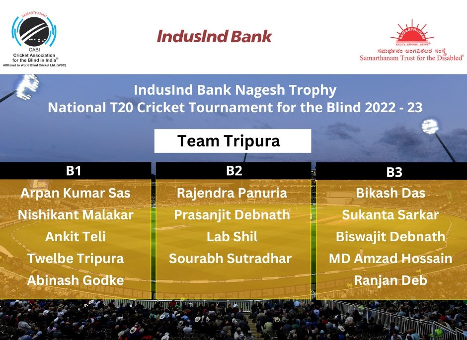 Team Tripura of IndusInd Bank Nagesh Trophy National T20 Cricket Tournament for the Blind 2022 – 2023
